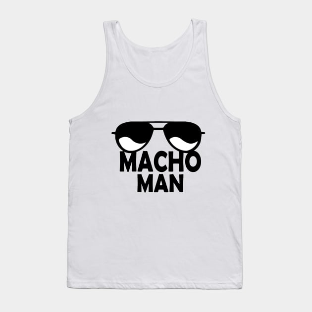 Macho Man Tank Top by hudayadi